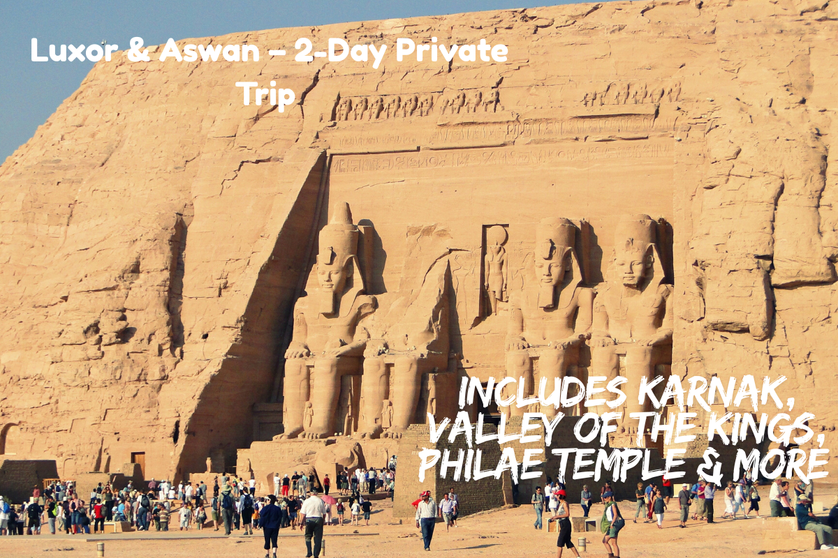 "2-day private tour from Hurghada to Luxor and Aswan including Karnak Temple, Valley of the Kings, Philae Temple, and more"